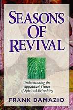 Seasons of Revival: Understanding the Appointed Times of Spiritual Refreshing