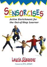 Sensorcises: Active Enrichment for the Out-of-Step Learner