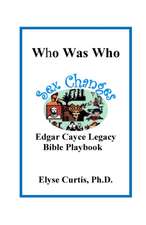 Sex Changes: Who Was Who Edgar Cayce Legacy Bible Playbook