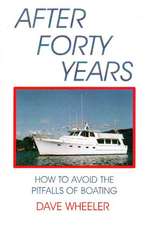 After Forty Years: How to Avoid the Pitfalls of Boating