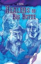 Healers of Big Butte