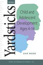 Responsive Classroom: Yardsticks, Child, Adolescent, Develop