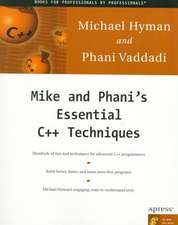 Mike and Phani's Essential C++ Techniques