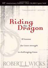 Riding the Dragon