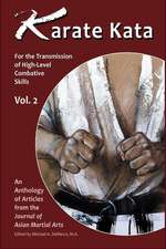 Karate Kata - Vol. 2: For the Transmission of High-Level Combative Skills