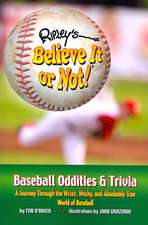 Ripley's Believe It or Not! Baseball Oddities & Trivia