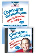 Chansons thmatiques pour apprendre la langue, Volume 1: Paroles et Activites