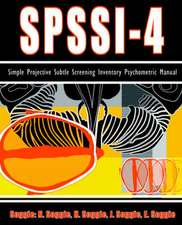 Spssi-4: Simple Projective Subtle Screening Inventory Psychometric Manual