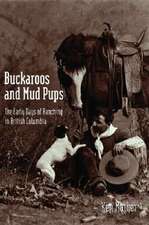 Buckaroos and Mud Pups