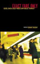 Exact Fare Only: Good, Bad and Ugly Rides on Public Transit