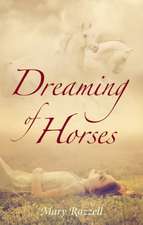 Dreaming of Horses