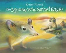 The Mouse Who Saved Egypt