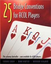 25 Bridge Conventions for Acol Players