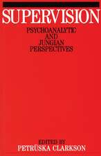 Supervision – Psychoanalytic and Jungian Perspective