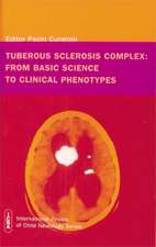 Tuberous Sclerosis Complex – From Basic Science to Clinical Phenotypes International Review of Child Neurology Series