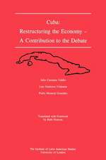 Cuba: Restructuring the Economy: A Contribution to the Debate