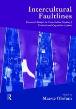 Intercultural Faultlines: Research Models in Translation Studies: v. 1: Textual and Cognitive Aspects