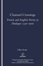 Channel Crossings: French and English Poetry in Dialogue 1550-2000