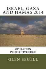 Israel, Gaza and Hamas 2014