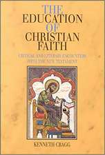 Education of Christian Faith – Critical and Literary Encounters with the New Testament