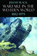 Warfare in the Western World, 1882-1975