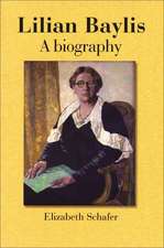 Lilian Baylis: A Biography