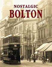 Nostalgic Bolton