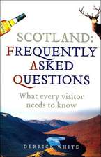 Scotland: What Every Visitor Needs to Know