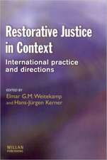 Restorative Justice in Context