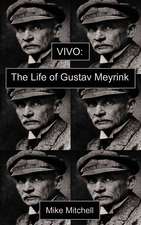 Vivo: The Life of Gustav Meyrink