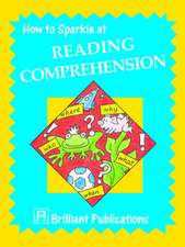 How to Sparkle at Reading Comprehension