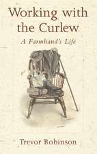 Working with the Curlew: A Farmhand's Life