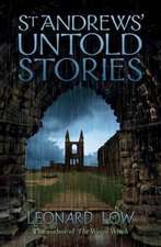 St Andrews' Untold Stories