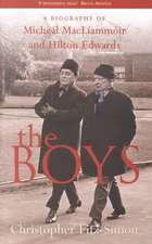 The Boys: Biography of Michael Macliammoir & Hilton Edwards