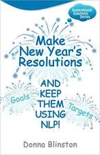 Make New Year Resolutions and Keep Them Using Nlp!