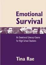 Emotional Survival: An Emotional Literacy Course for High School Students