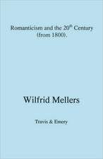 Romanticism and the Twentieth Century (from 1800)