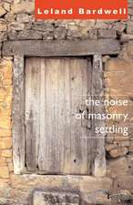 The Noise of Masonry Settling