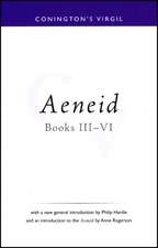 Conington`s Virgil: Aeneid III – VI new general introduction by Philip Hardy