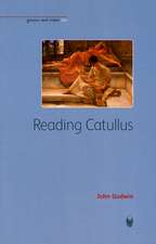 Reading Catullus