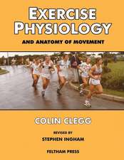 Exercise Physiology and Anatomy of Movement