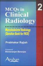 Musculoskeletal Radiology (Question Bank for FRCR)