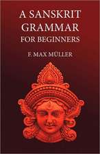 A Sanskrit Grammar for Beginners