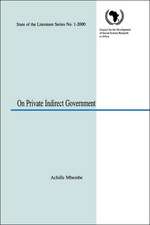 On Private Indirect Government