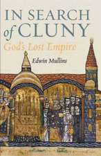 In Search of Cluny