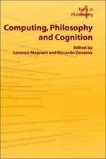 Computing, Philosophy and Cognition