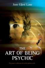 Art of Being Psychic – The power to free the artist within