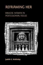 Reframing Her: Biblical Women in Postcolonial Focus