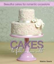 Searle, M: Cakes to Fall in Love With