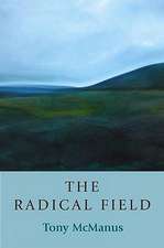 The Radical Field: Kenneth White and Geopoetics